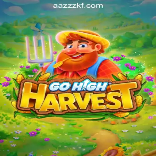 GoHighHarvest: The Premier Slot Experience with AAZZKF.COM Oficial Slots Brasil #1