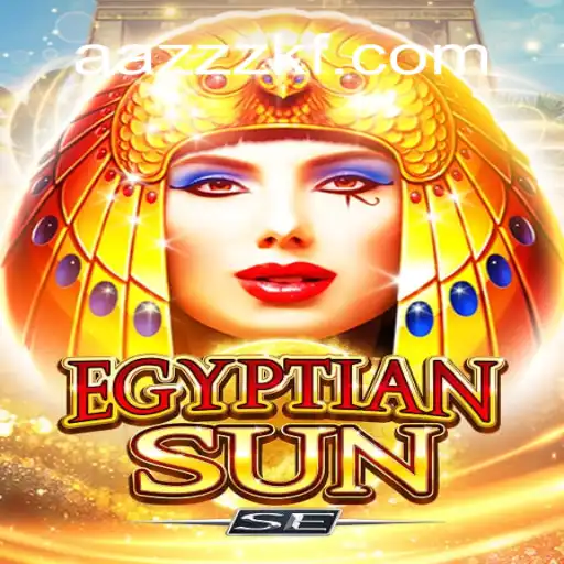 Explore the Enchanting World of EgyptianSunSE and AAZZKF.COM Oficial Slots Brasil